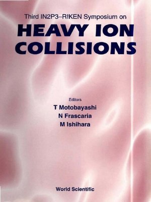 cover image of Heavy Ion Collisions--Proceedings of the Third In2p3-riken Symposium